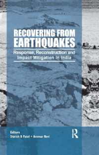 Recovering from Earthquakes : Response, Reconstruction and Impact Mitigation in India