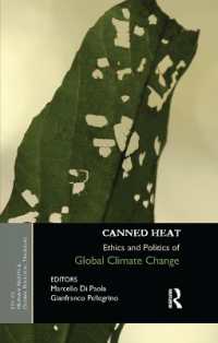 Canned Heat : Ethics and Politics of Global Climate Change (Ethics, Human Rights and Global Political Thought)