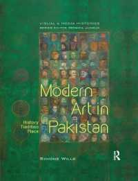 Modern Art in Pakistan : History, Tradition, Place (Visual and Media Histories)