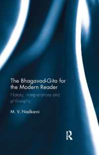 The Bhagavad-Gita for the Modern Reader : History, interpretations and philosophy