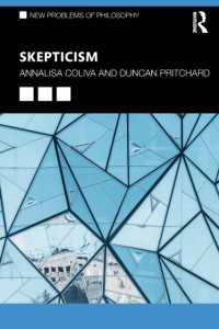 懐疑主義（哲学の新問題）<br>Skepticism (New Problems of Philosophy)