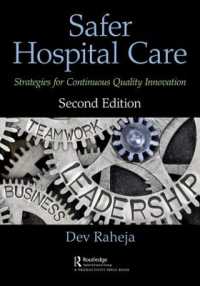 Safer Hospital Care : Strategies for Continuous Quality Innovation, 2nd Edition （2ND）