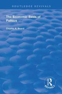 The Economic Basis of Politics (Routledge Revivals)