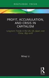 Profit, Accumulation, and Crisis in Capitalism : Long-term Trends in the UK, US, Japan, and China, 1855-2018 (Routledge Frontiers of Political Economy)