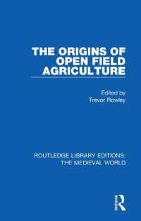 The Origins of Open Field Agriculture (Routledge Library Editions: The Medieval World)
