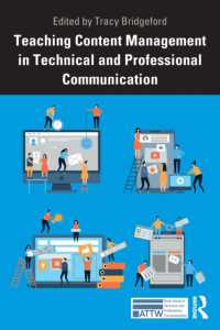 Teaching Content Management in Technical and Professional Communication (Attw Series in Technical and Professional Communication)