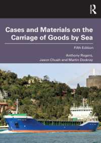 海上物品運送：判例資料集（第５版）<br>Cases and Materials on the Carriage of Goods by Sea （5TH）