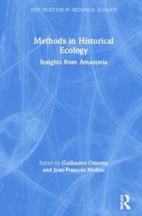 Methods in Historical Ecology : Insights from Amazonia (New Frontiers in Historical Ecology)