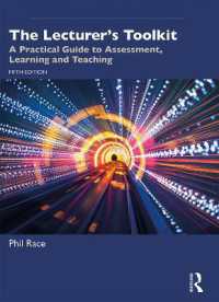The Lecturer's Toolkit : A Practical Guide to Assessment, Learning and Teaching （5TH）