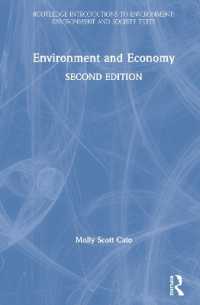環境と経済（第２版）<br>Environment and Economy (Routledge Introductions to Environment: Environment and Society Texts) （2ND）