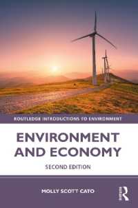 環境と経済（第２版）<br>Environment and Economy (Routledge Introductions to Environment: Environment and Society Texts) （2ND）