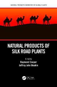 Natural Products of Silk Road Plants (Natural Products Chemistry of Global Plants)