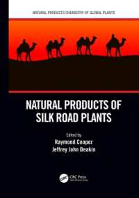 Natural Products of Silk Road Plants (Natural Products Chemistry of Global Plants)