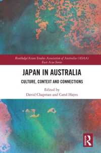 オーストラリアにおける日本<br>Japan in Australia : Culture, Context and Connection (Routledge/asian Studies Association of Australia Asaa East Asian Series)
