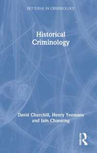 歴史犯罪学<br>Historical Criminology (Key Ideas in Criminology)
