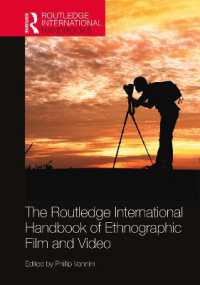 ラウトレッジ版　民族誌的映画・映像ハンドブック<br>The Routledge International Handbook of Ethnographic Film and Video (Routledge International Handbooks)