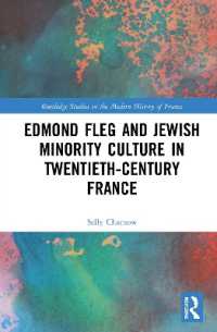 Edmond Fleg and Jewish Minority Culture in Twentieth-Century France (Routledge Studies in the Modern History of France)