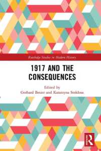 1917 and the Consequences (Routledge Studies in Modern History)