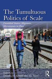 The Tumultuous Politics of Scale : Unsettled States, Migrants, Movements in Flux