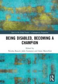 Being Disabled, Becoming a Champion (Sport in the Global Society - Contemporary Perspectives)