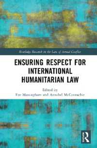 Ensuring Respect for International Humanitarian Law (Routledge Research in the Law of Armed Conflict)