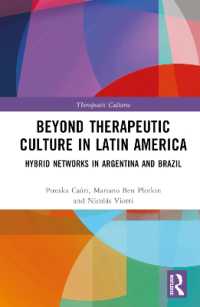 Beyond Therapeutic Culture in Latin America : Hybrid Networks in Argentina and Brazil (Therapeutic Cultures)