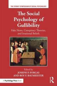 The Social Psychology of Gullibility : Conspiracy Theories, Fake News and Irrational Beliefs (Sydney Symposium of Social Psychology)