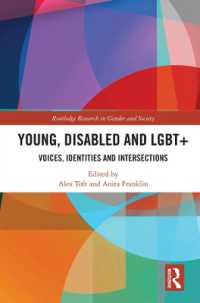 Young, Disabled and LGBT+ : Voices, Identities and Intersections (Routledge Research in Gender and Society)