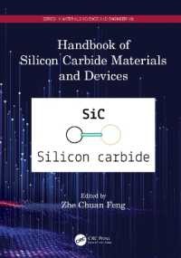 炭化ケイ素材料・デバイス・ハンドブック<br>Handbook of Silicon Carbide Materials and Devices (Series in Materials Science and Engineering)