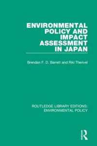 Environmental Policy and Impact Assessment in Japan (Routledge Library Editions: Environmental Policy)
