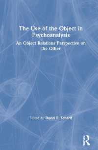 The Use of the Object in Psychoanalysis : An Object Relations Perspective on the Other