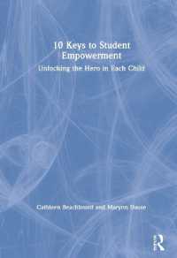 10 Keys to Student Empowerment : Unlocking the Hero in Each Child