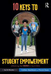 10 Keys to Student Empowerment : Unlocking the Hero in Each Child