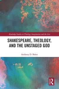 Shakespeare, Theology, and the Unstaged God (Routledge Studies in Theology, Imagination and the Arts)