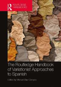 ラウトレッジ版　スペイン語の変異言語学ハンドブック<br>The Routledge Handbook of Variationist Approaches to Spanish (Routledge Spanish Language Handbooks)