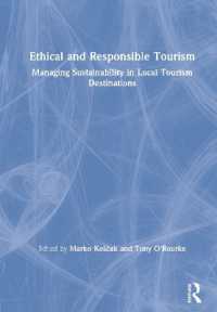 Ethical and Responsible Tourism : Managing Sustainability in Local Tourism Destinations