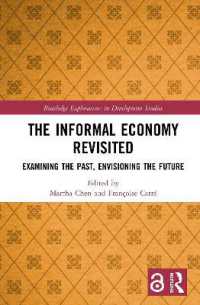 非公式経済の再考<br>The Informal Economy Revisited : Examining the Past, Envisioning the Future (Routledge Explorations in Development Studies)