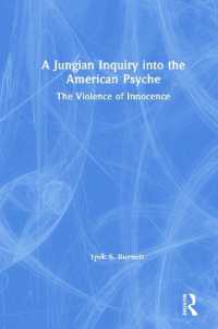 A Jungian Inquiry into the American Psyche : The Violence of Innocence