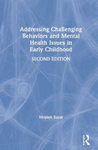Addressing Challenging Behaviors and Mental Health Issues in Early Childhood （2ND）