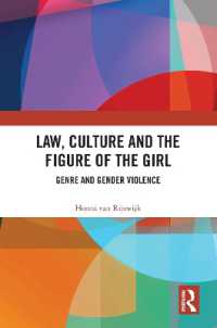 Law, Culture and the Figure of the Girl : Genre and Gender Violence