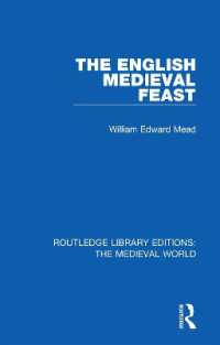 The English Medieval Feast (Routledge Library Editions: The Medieval World)