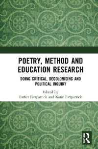 Poetry, Method and Education Research : Doing Critical, Decolonising and Political Inquiry