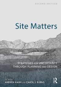Site Matters : Strategies for Uncertainty through Planning and Design （2ND）