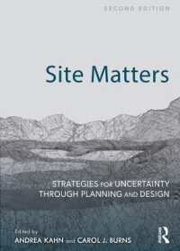 Site Matters : Strategies for Uncertainty through Planning and Design （2ND）