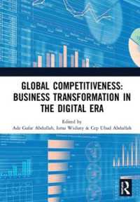 Global Competitiveness: Business Transformation in the Digital Era : Proceedings of the First Economics and Business Competitiveness International Conference (EBCICON 2018), September 21-22, 2018, Bali, Indonesia
