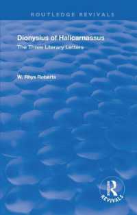 The Three Literary Letters : Dionysius of Halicarnassus (Routledge Revivals)