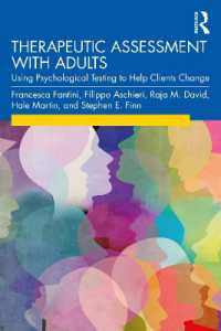Therapeutic Assessment with Adults : Using Psychological Testing to Help Clients Change
