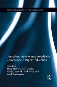 Narrative, Identity, and Academic Community in Higher Education (Routledge Research in Higher Education)