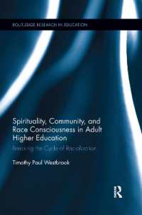 Spirituality, Community, and Race Consciousness in Adult Higher Education : Breaking the Cycle of Racialization (Routledge Research in Education)