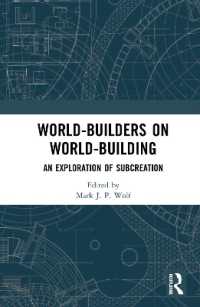 ワールドビルディングの旗手たちの探究<br>World-Builders on World-Building : An Exploration of Subcreation